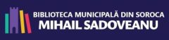 Biblioteca Municipală „Mihail Sadoveanu” Soroca